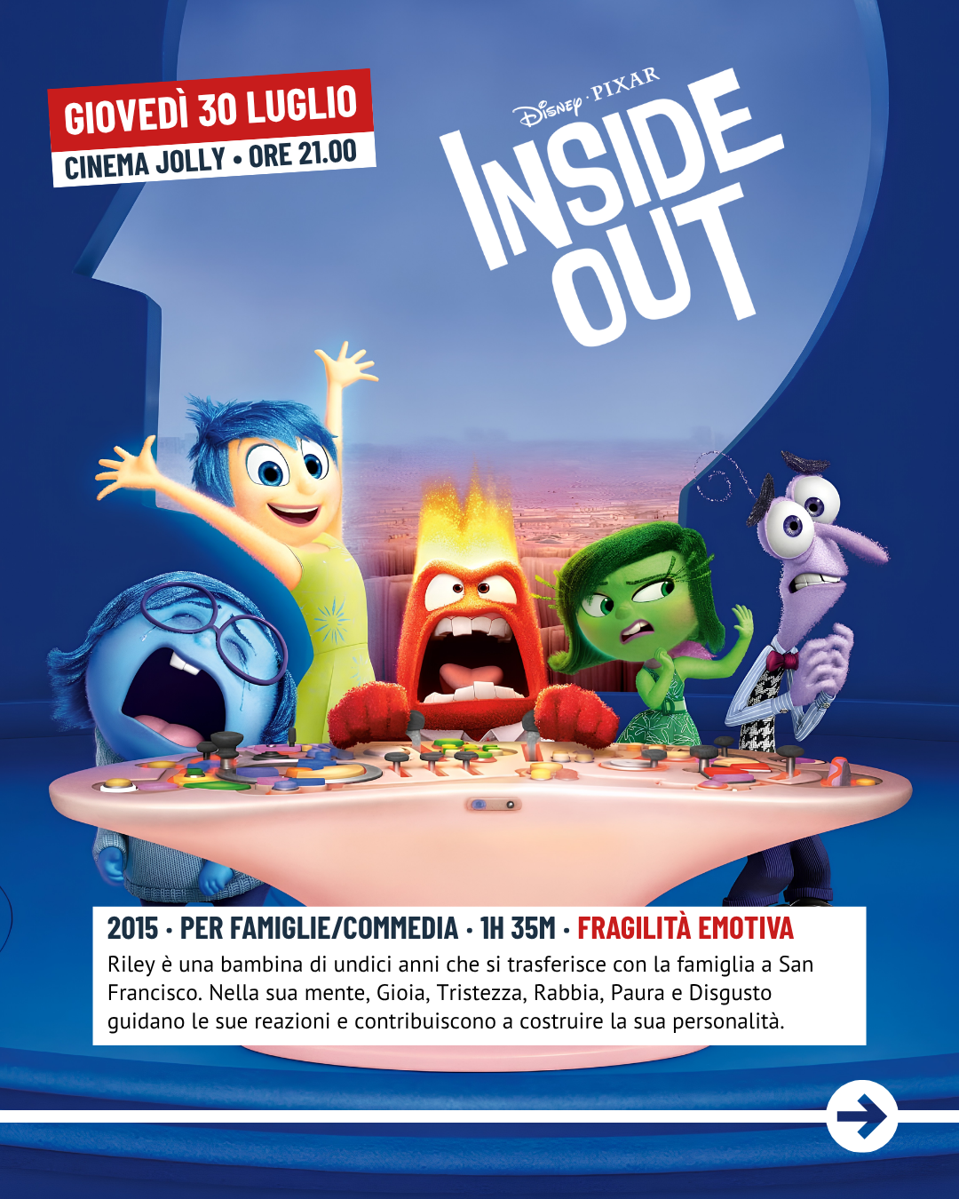 Inside Out: Giovedì 30 luglio - Cinema Jolly • Ore 21.00