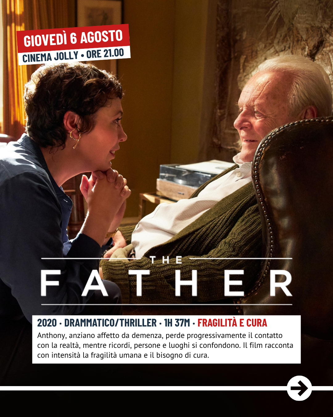 The Father: Giovedì 6 agosto - Cinema Jolly • Ore 21.00