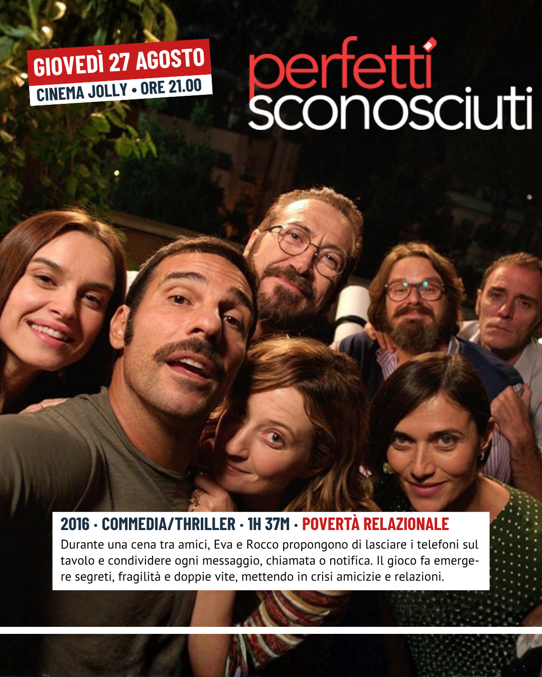 Perfetti sconosciuti: Giovedì 27 agosto - Cinema Jolly • Ore 21.00